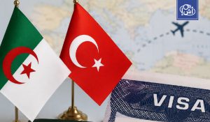 تركيا توسع إعفاء الجزائريين من التأشيرة لفئتين عمريتين